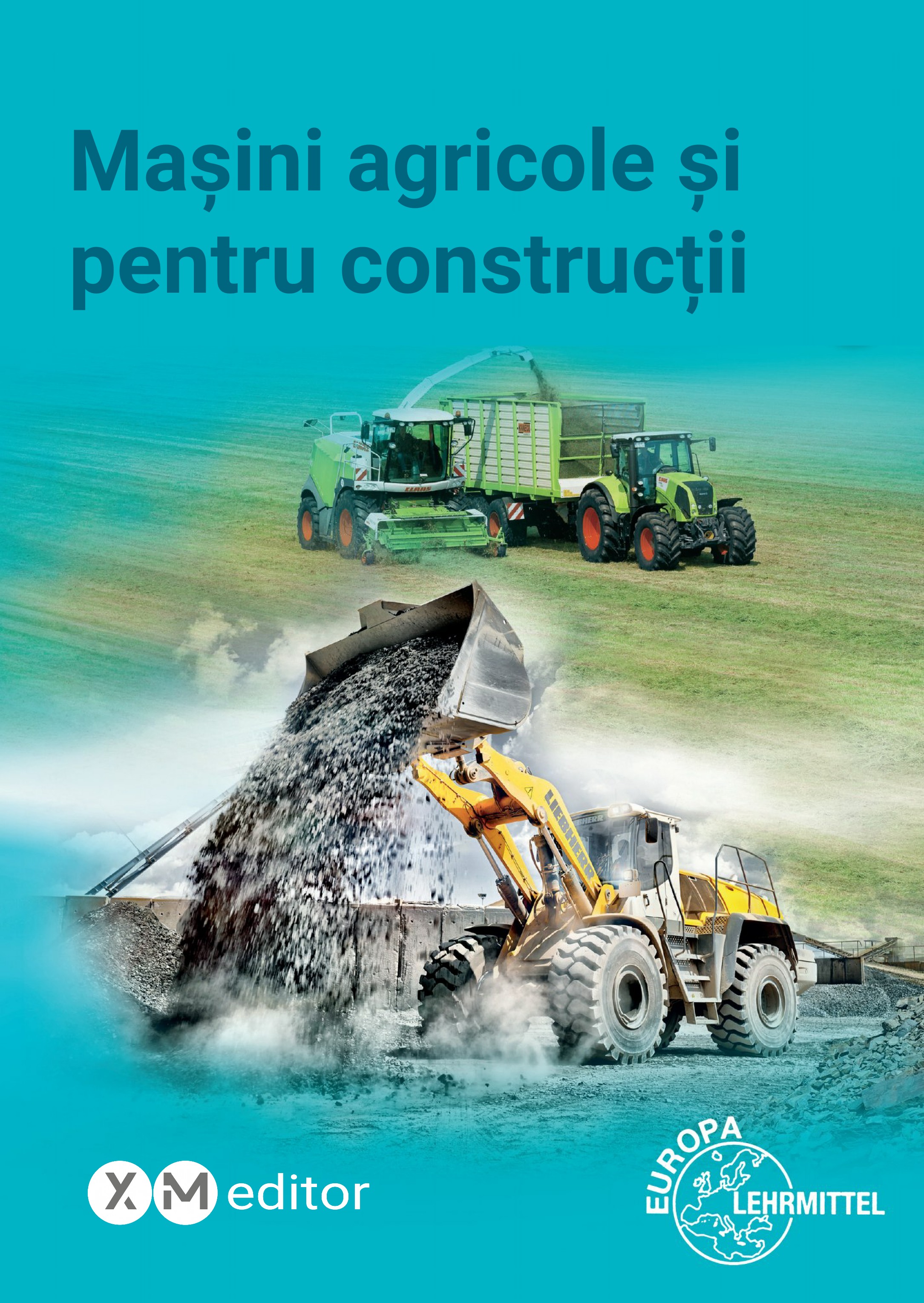 Tehnologia utilajelor agricole și pentru construcții