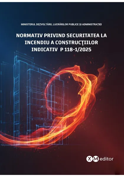 Normativ privind securitatea la incendiu a constructiilor P118-1/2025